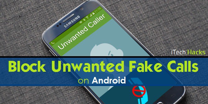 How To Block Unwanted Or Fake Phone Calls/Texts On Android Device.ย