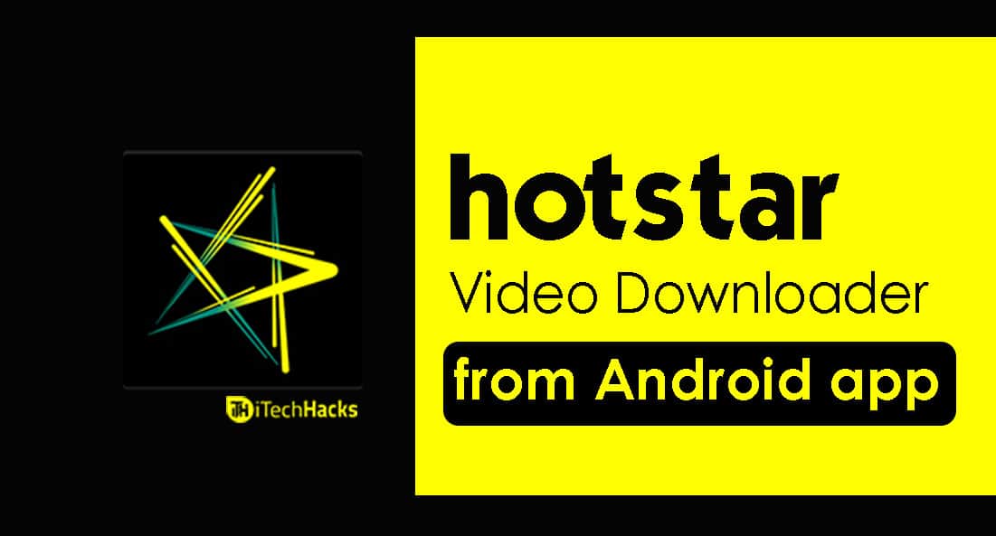 How to Download Hotstar Videos from Hotstar App on Android