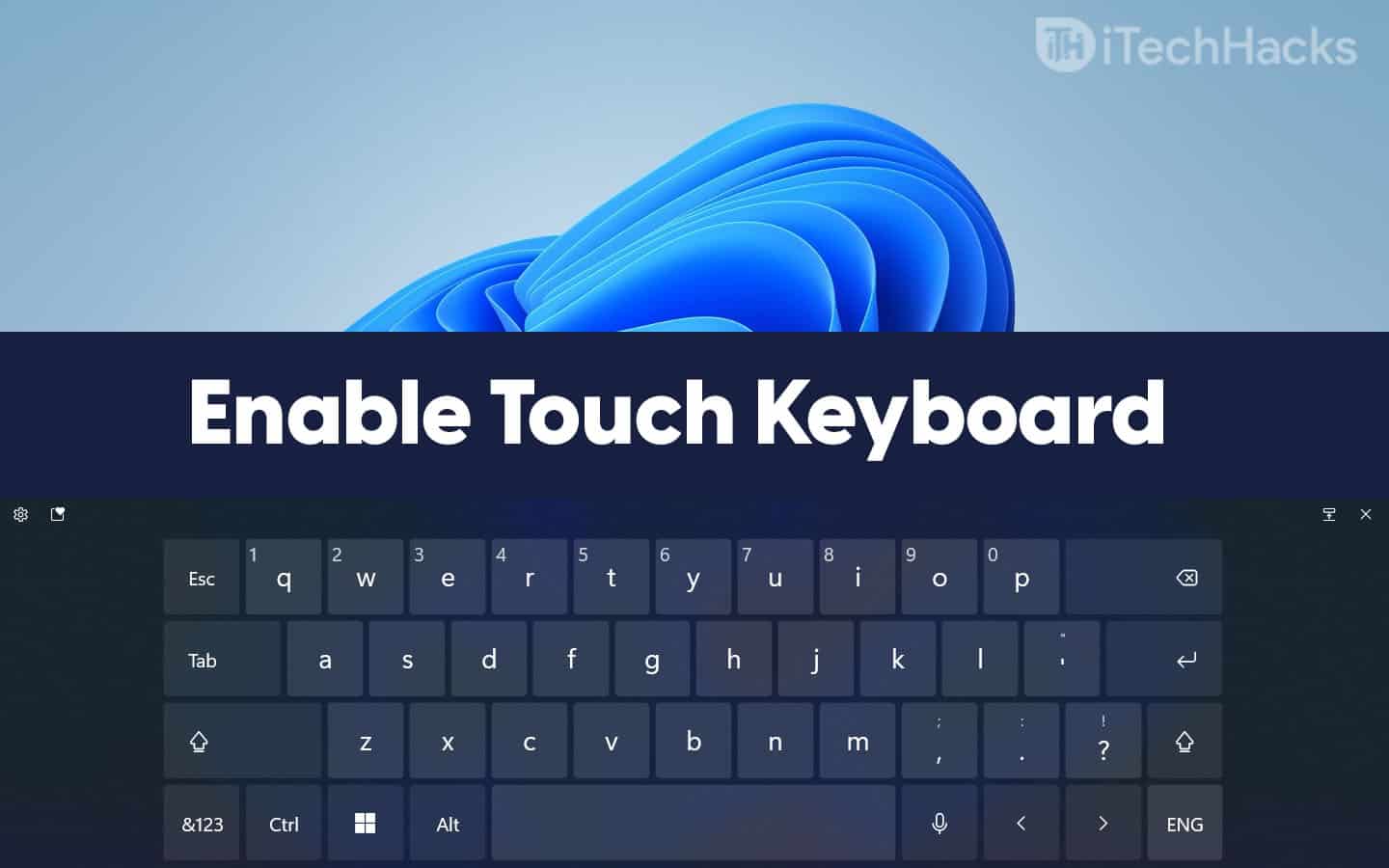 How To Enable Touch Keyboard On Windows 11