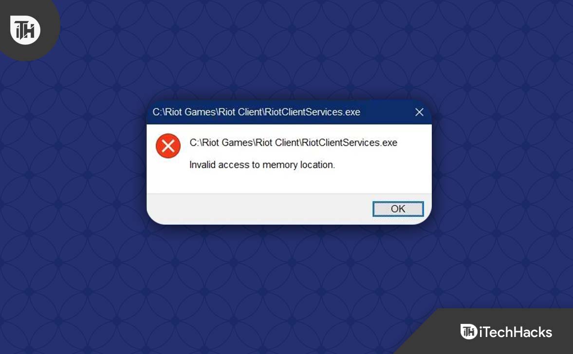 How to Fix Invalid Access to Memory Location Error in Valorant