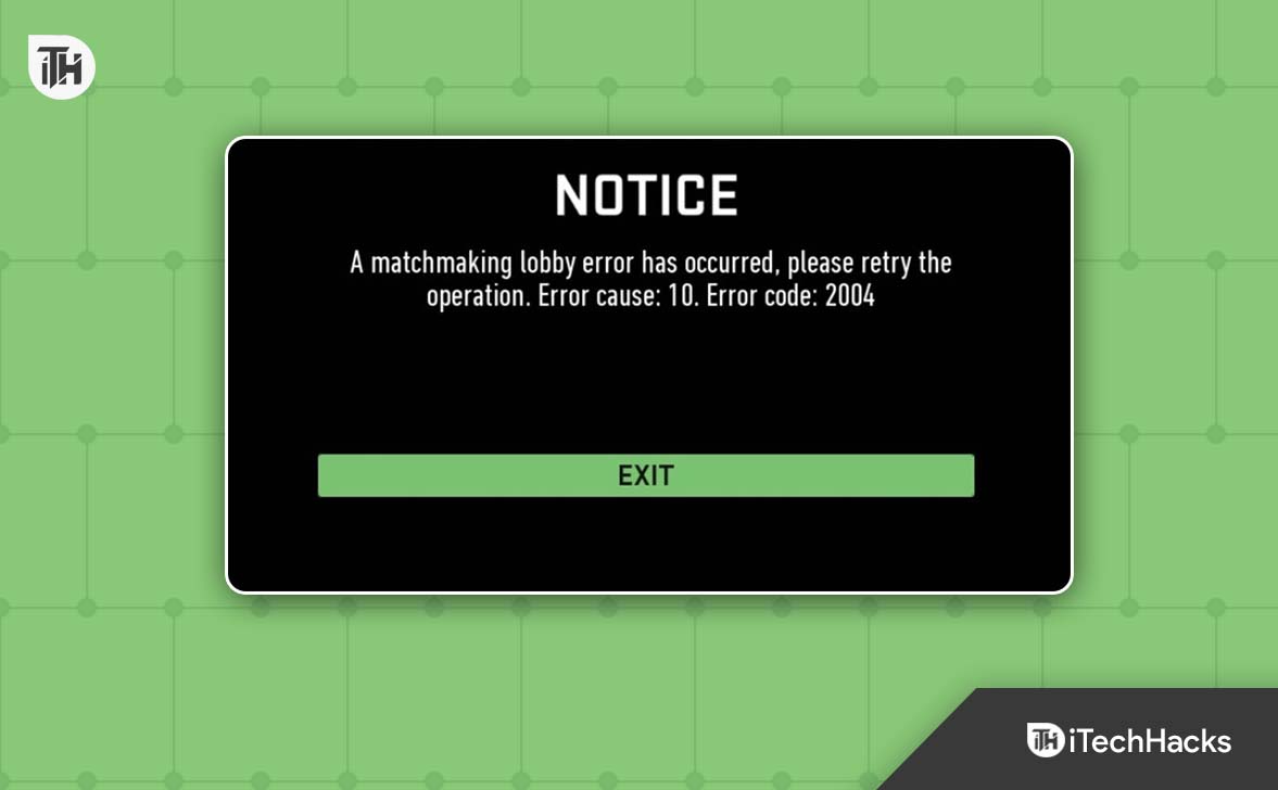 Fix Warzone Error Code 2004 Mobile Matchmaking Lobby 