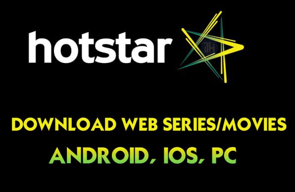 How to Download Web Series/Videos/Movies from Hotstar for Free