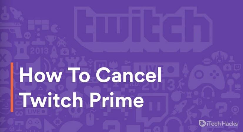 How To Cancel Twitch Prime Trial Subscription
