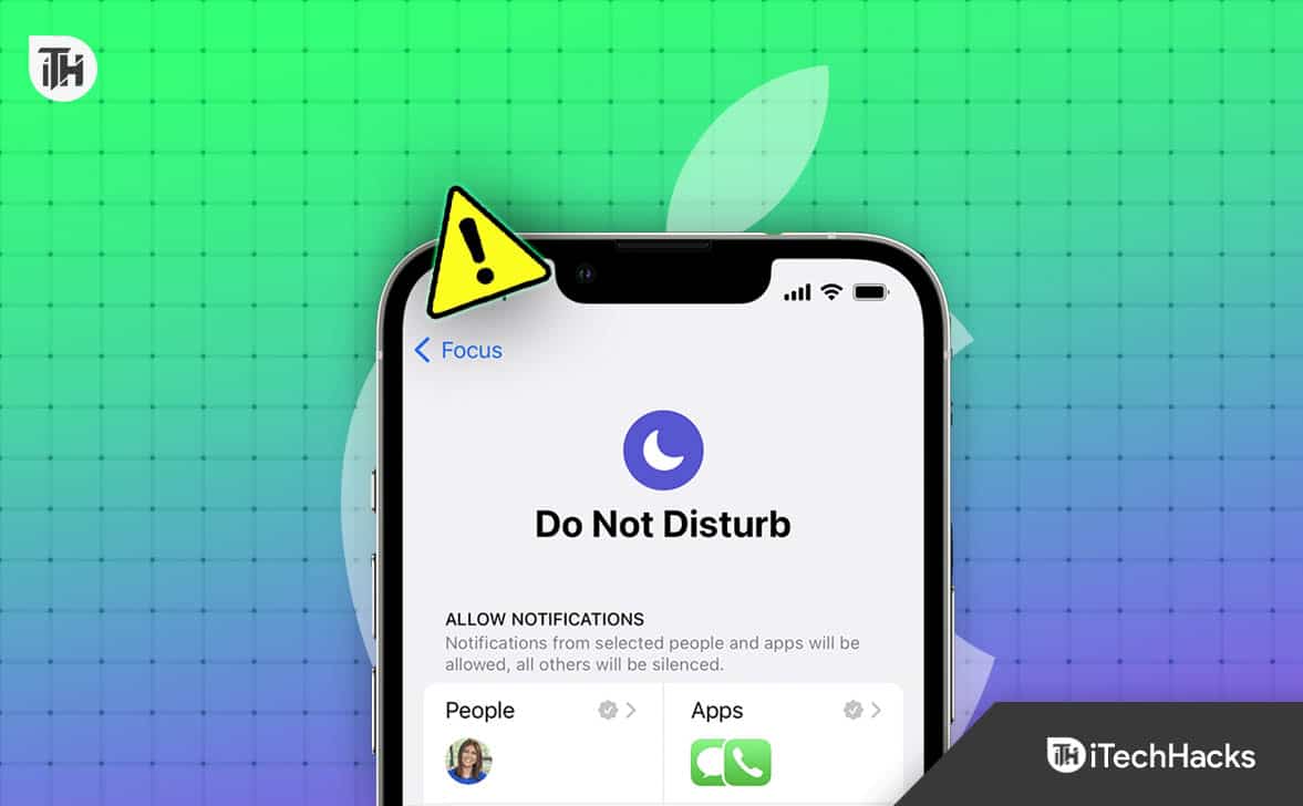 How to Fix Do Not Disturb Keeps Turning ON iPhone Automatically