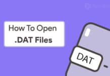 How To Open DAT Files in Windows 10 & Mac