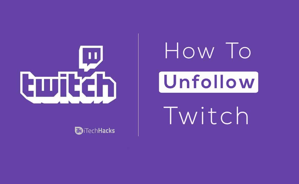 How To Unfollow Someone Profile on Twitch