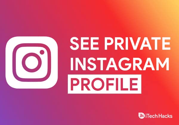 How To See Private Instagram Profile & Photos Easily