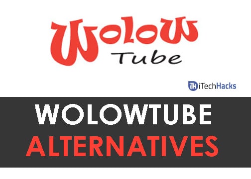 Top 7 Best Site Like Wolowtube 2018