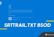 10 Ways to Fix Srttrail.txt BSOD Error in Windows 11
