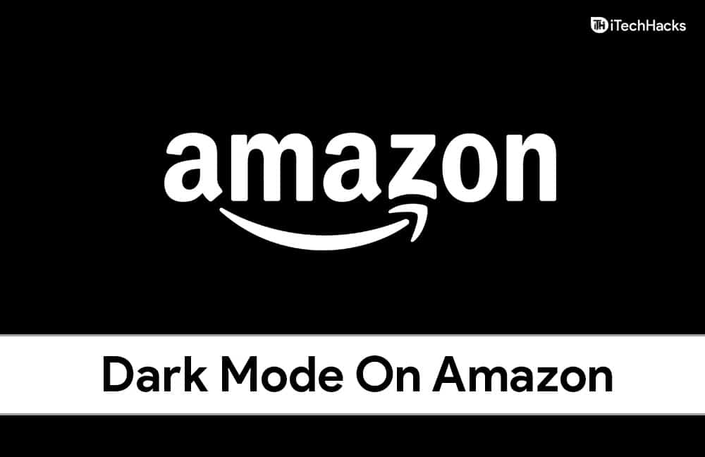 Turn Dark Mode On Amazon