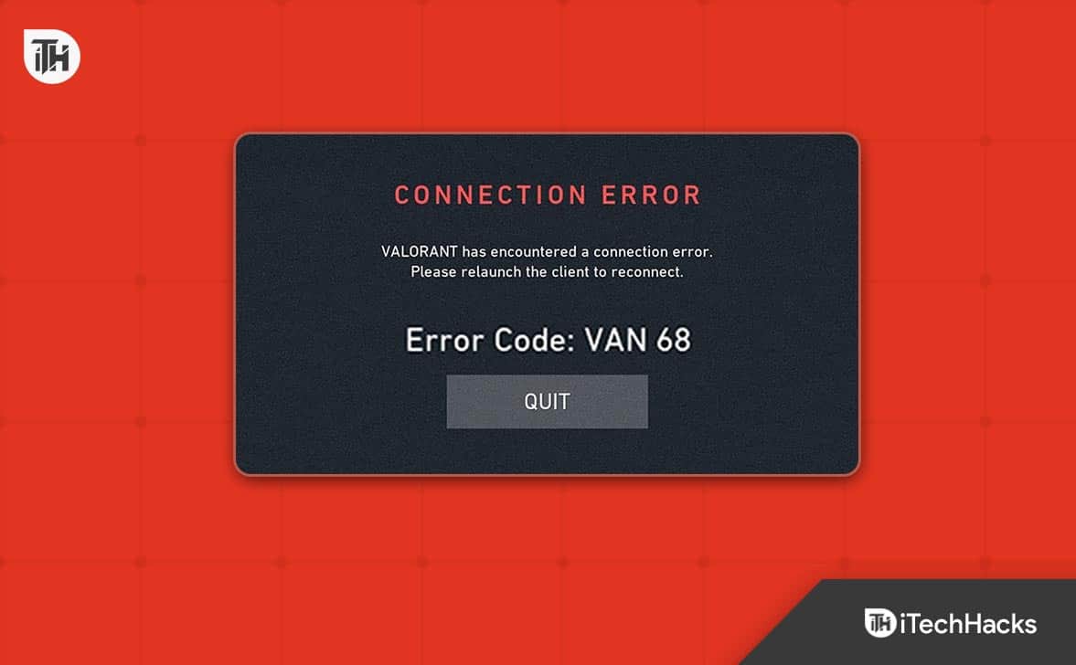 How to Fix Valorant Error Code Van 68